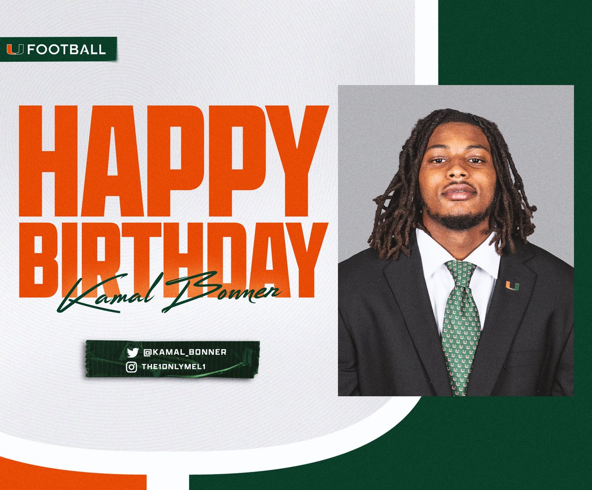HAPPY BIRTHDAY! <a href="/kamal_bonner/">Kamal Bonner ✞</a> 
#GoCanes
<a href="/CanesFootball/">Miami Hurricanes Football</a>