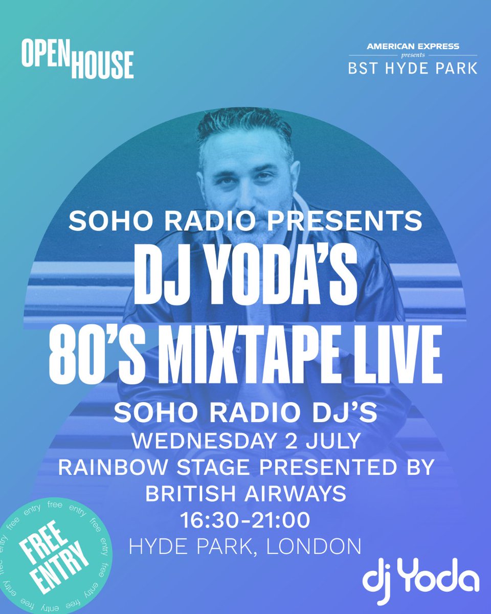Open House (@bstopenhouse) on Twitter photo Got any plans for Wednesday? Have a dance at <a href="/bstopenhouse/">Open House</a> as Soho Radio presents <a href="/DJYodaUK/">DJ Yoda ๐ง</a> will be performing his 80s Mixtape Live set ๐คฉ
๐ FREE entry - just turn up!
๐ Wednesday 2 July
๐ Hyde Park, London
For more, visit bst-hydepark.com
#OpenHouse #BSTHydePark Got any plans for Wednesday? Have a dance at <a href="/bstopenhouse/">Open House</a> as Soho Radio presents <a href="/DJYodaUK/">DJ Yoda ๐ง</a> will be performing his 80s Mixtape Live set ๐คฉ
๐ FREE entry - just turn up!
๐ Wednesday 2 July
๐ Hyde Park, London
For more, visit bst-hydepark.com
#OpenHouse #BSTHydePark