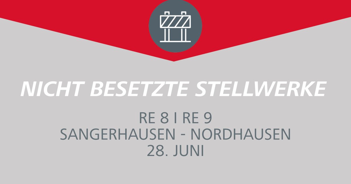 Nicht besetzte #Stellwerke: Kein Zugverkehr zwischen #Sangerhausen und #Nordhausen morgen, 28.6., von 14 bis 20 Uhr. Es fahren Busse als #Ersatzverkehr. #RE8 #RE9