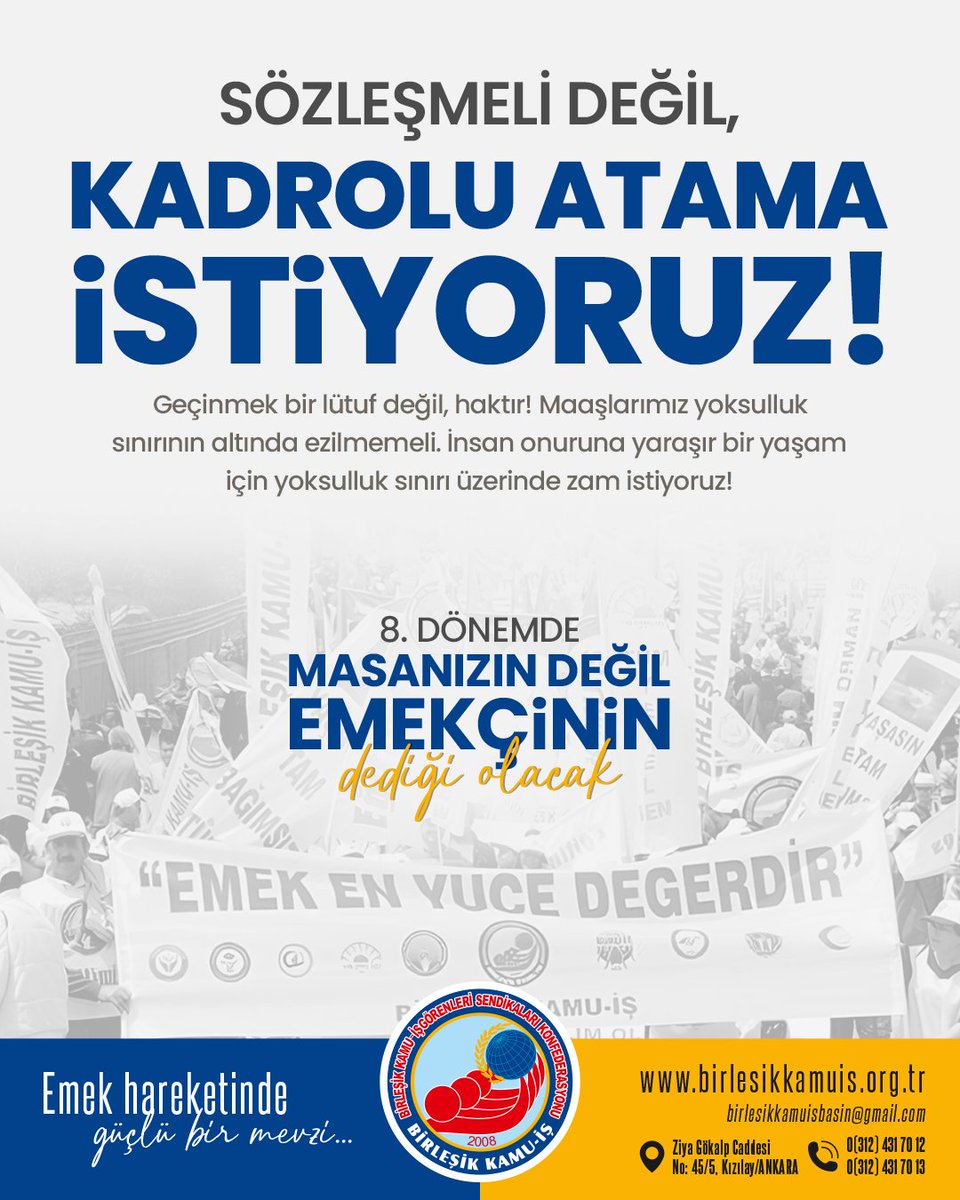 Sözleşmeli değil kadrolu atama istiyoruz!
#emekçinindediği olacak!