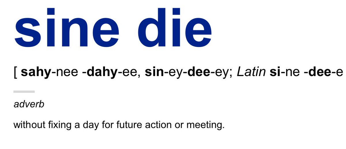 Everyone’s favorite Latin phrase today #SineDie