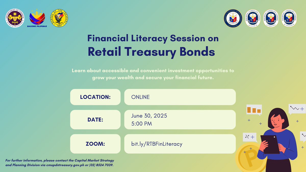 The Philippine Consulate General invites our kababayan to a virtual Financial Literacy session on Retail Treasury Bonds (RTBs) on 30 June 2025, 5:00 PM (Vancouver time).  

To join, click this link: bit.ly/RTBFinLiteracy