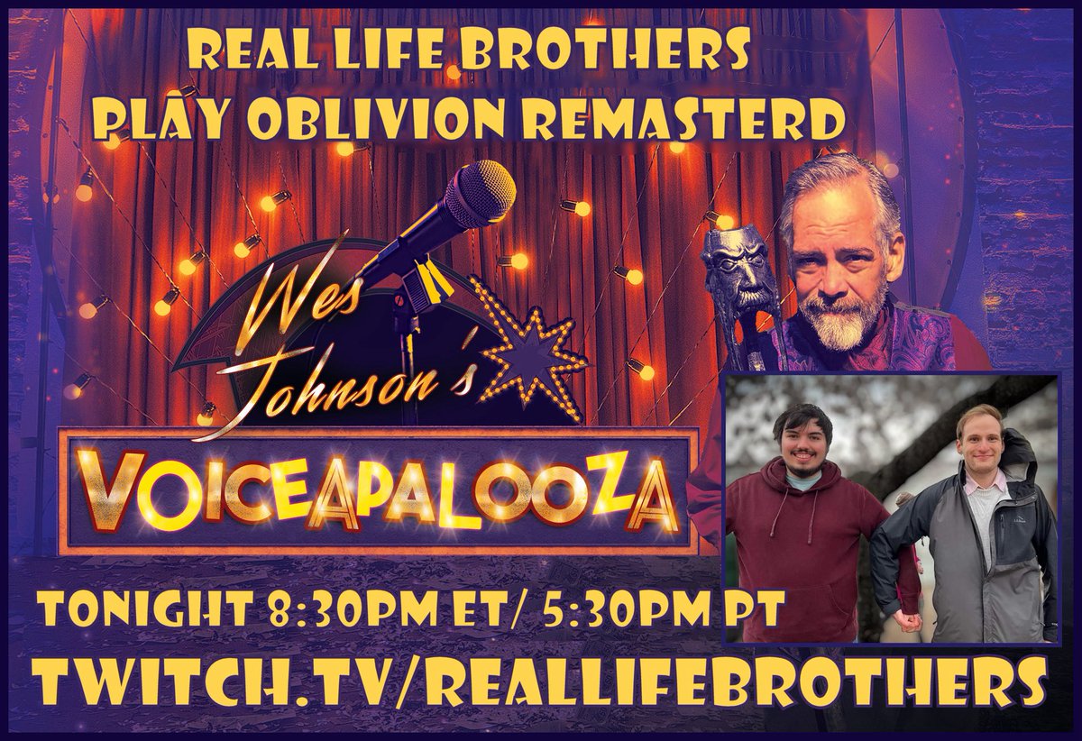TONIGHT! 8:30pm ET/ 5:30pm PT! RealLifeBrothers face the dangers of OBLIVION REMASTERED with me as we fight to #ENDALZ! Join us as #VoiceAPalooza starts its final weekend! Let’s beat Alzheimer’s together! <a href="/ALZNCA/">Alzheimer's Association National Capital Area</a> <a href="/FalloutForHope/">FalloutForHope 🔜 ???</a>
