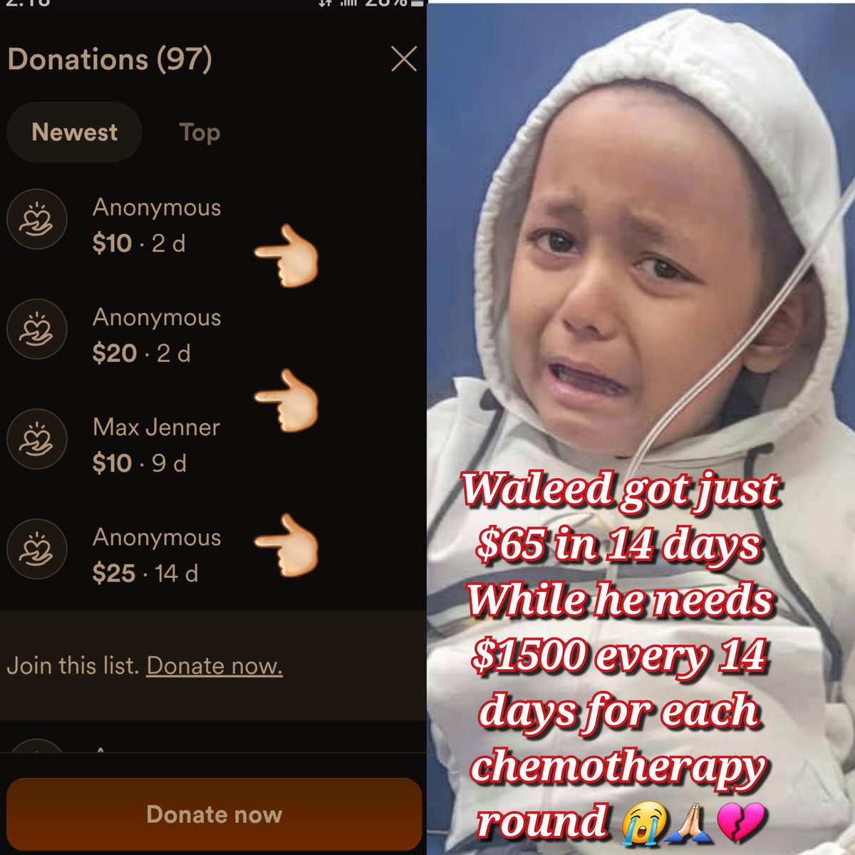I'm very sad and disappointed because Waleed donations almost stopped. He got just $65 in 14 days. since he needs $1500 in every 14 days for every chemotherapy round. I beg everyone see this to spare $5 dollars to help Waleed to fight blood cancer. 🙏🏻💔😭
gofund.me/f9e4f4dc