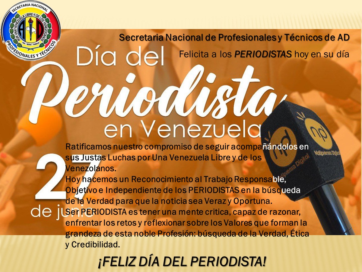 <a href="/profytecad/">PROFYTEC AD</a> <a href="/abetancourts/">Alberto Betancourt</a> <a href="/ADVenezuelaa/">Acción Democrática</a> : Hoy en el día del PERIODISTA Ratificamos nuestro compromiso de seguir acompañándolos en sus Justas Luchas por Una Venezuela Libre y de los Venezolanos.... La Lucha Continúa.....