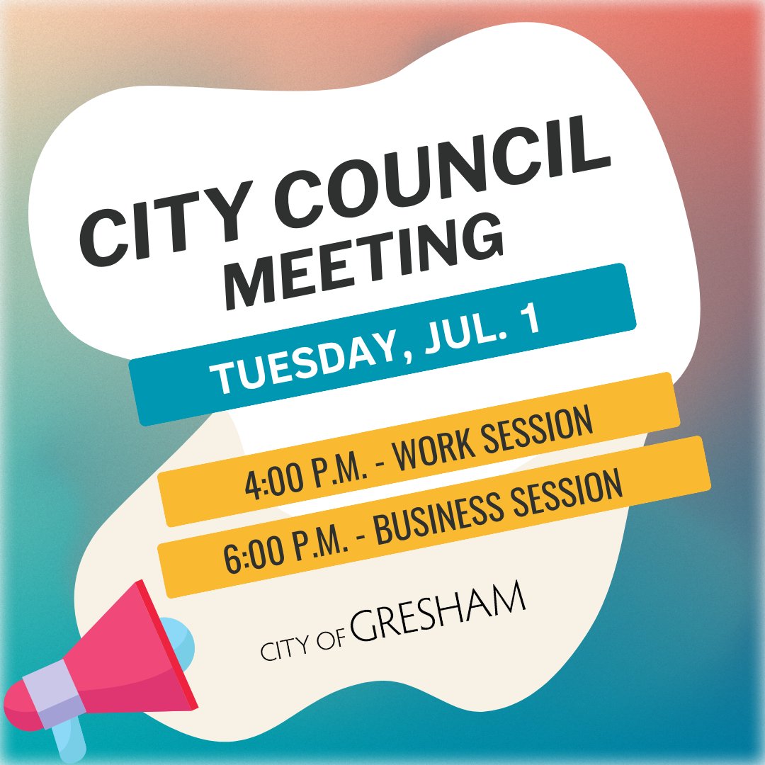 Join us for the next City Council meeting happening Tuesday, July 1, at 4 and 6 pm in Council Chambers.

Visit GreshamOregon.gov/Agendas for more information and links to join virtually.