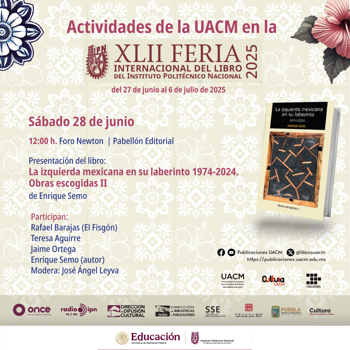 Publicaciones UACM (@librosuacm) on Twitter photo #UACM invita!!!
La #cita 🚩#sábado 28 de #Junio 🕛12:00h
#EnriqueSemo en #FILIPN2025
📙 "La izquierda mexicana en su laberinto 1974-2024" #UACM
🎙️ Presentadores🌟<a href="/fisgonmonero/">Rafael Barajas</a> 🌟#TeresaAguirre 🌟 #JaimeOrtega #UACM invita!!!
La #cita 🚩#sábado 28 de #Junio 🕛12:00h
#EnriqueSemo en #FILIPN2025
📙 "La izquierda mexicana en su laberinto 1974-2024" #UACM
🎙️ Presentadores🌟<a href="/fisgonmonero/">Rafael Barajas</a> 🌟#TeresaAguirre 🌟 #JaimeOrtega