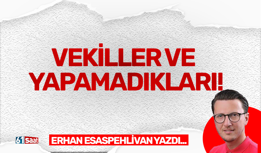 Vekiller ve yapamadıkları!
61saat.com/vekiller-ve-ya…