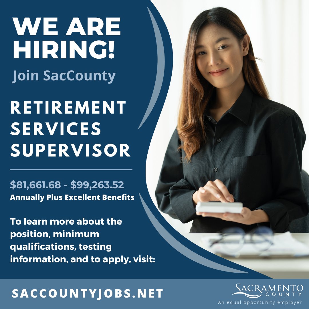 Sacramento County has an exciting opportunity and is accepting applications for Retirement Services Supervisor.

The salary range for this position is $81,661.68 - $99,263.52 Annually plus excellent benefits.

Click here to apply: governmentjobs.com/careers/sacram…