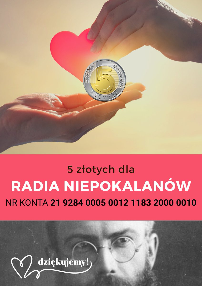 Kochani, prosimy Was o 5 złotych! 

RADIO NIEPOKALANÓW, NR KONTA:
21 9284 0005 0012 1183 2000 0010 (PLN)

DZIĘKUJEMY ❤