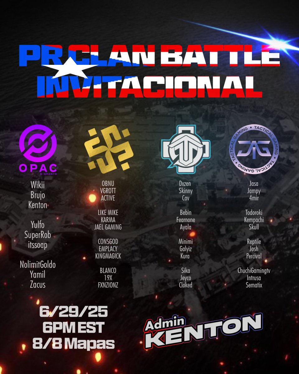 (OPAC)KentonGaming (@kenton_gaming) on Twitter photo 🏆”PR CLAN BATTLE INVITACIONAL”🏆
1st edition starts this Sunday 6/29/25✅
Casters will be <a href="/jotagamingpr/">JotaGamingPR</a> Kxsper
Twitch,TikTok,Facebook🙌🏼
I wanna shoutout the orgs participating
<a href="/OPACESPORTS/">OPAC ESPORTS</a> <a href="/TacG_Oficial/">Tactical Gaming</a> <a href="/MasQTUgaming/">+QTU</a> #ON ❤️
8/8 Maps EWC FORMAT🔥🔥🔥⏰ 🏆”PR CLAN BATTLE INVITACIONAL”🏆
1st edition starts this Sunday 6/29/25✅
Casters will be <a href="/jotagamingpr/">JotaGamingPR</a> Kxsper
Twitch,TikTok,Facebook🙌🏼
I wanna shoutout the orgs participating
<a href="/OPACESPORTS/">OPAC ESPORTS</a> <a href="/TacG_Oficial/">Tactical Gaming</a> <a href="/MasQTUgaming/">+QTU</a> #ON ❤️
8/8 Maps EWC FORMAT🔥🔥🔥⏰