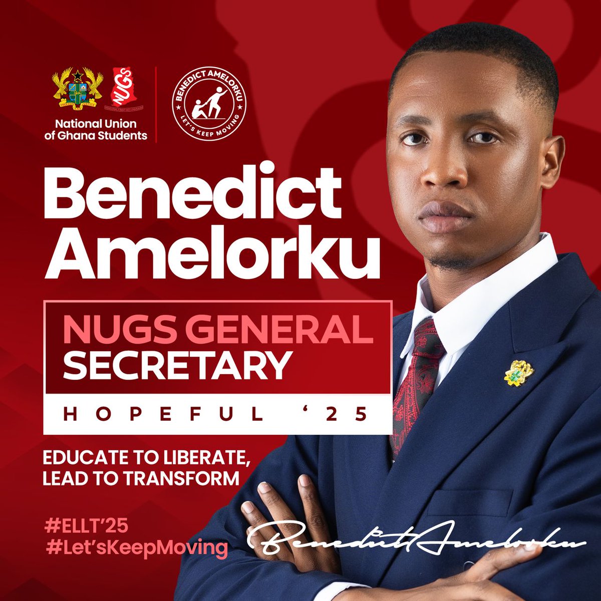 Leadership isn't just about holding a position—it's about inspiring transformation. Benedict Amelorku for NUGS General Secretary. Let's keep moving forward together! 🇬🇭  #LetsKeepMoving #NUGS2025"