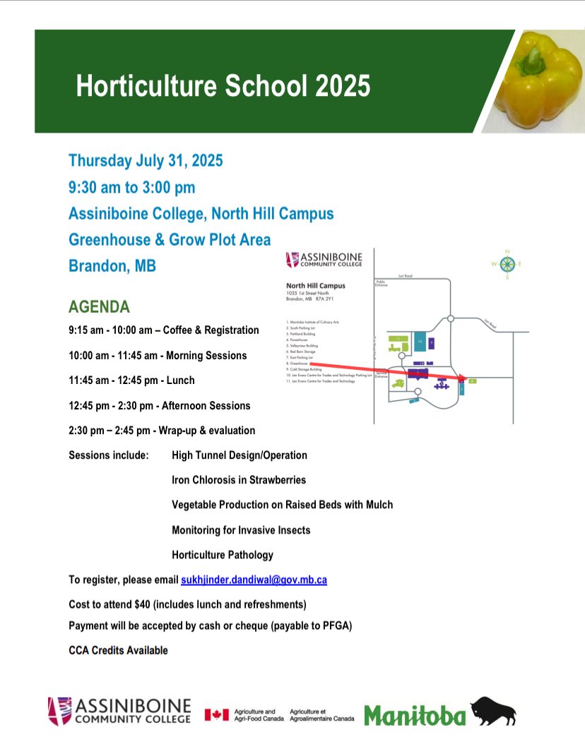 CallumMorrisons's tweet image. Join @MBGovAg for the 2025 Horticulture School!
📅 July 31 | 🕘 9:15 AM–2:45 PM
📍 Assiniboine College, Brandon MB
💰 $40 (includes lunch!)
Register: sukhjinder.dandiwal@gov.mb.ca
Directions: goo.gl/maps/tjmsKSVkF…
Sessions on tunnels, strawberries, raised beds & more!