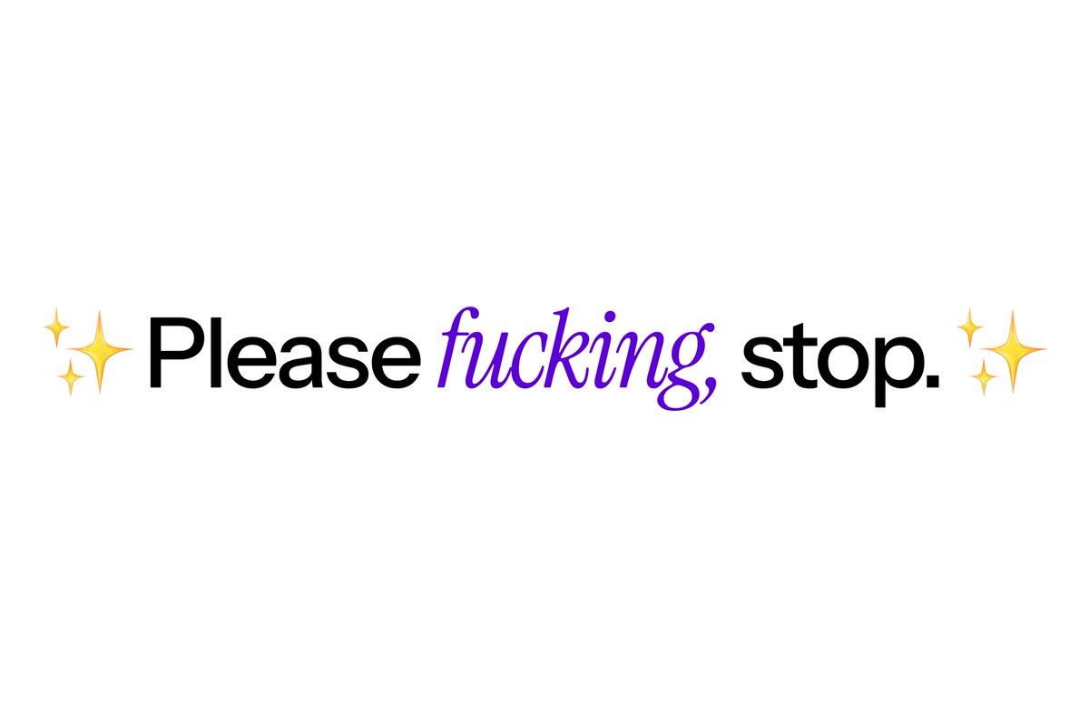 if i see this font combo one more time i'm gonna lose it