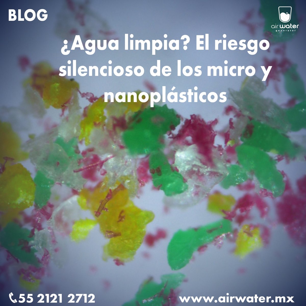 💧¿Agua limpia? No siempre.
Los microplásticos están en el agua que tomamos a diario, ¡incluso la embotellada! 🌬️💦

Lee más aquí: airwater.mx/agua-limpia-el…

#AguaPura #InnovaciónSustentable #AguaSegura #AguaDelAire