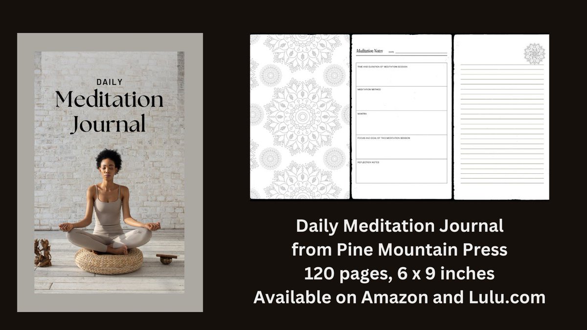 🧘Daily Meditation Journal with 30 day tracker from Pine Mountain Press! Perfect for those starting their meditation journey. Available on Amazon here (Universal Link): mybook.to/g4gpxE

#meditation #wellness #journaling #dailyMeditation #mindfulness #selfcare