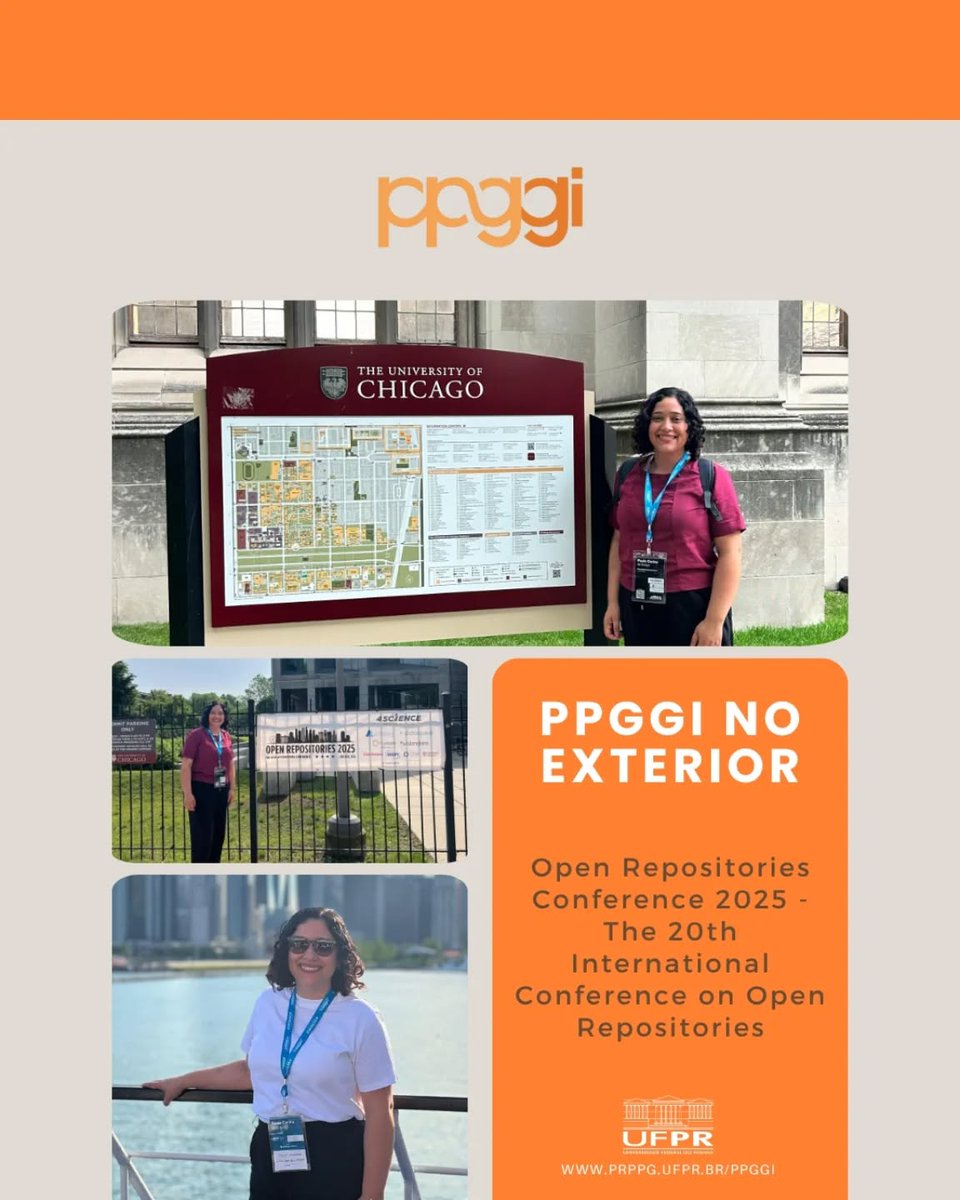 📷O Programa de Pós-Graduação em Gestão da Informação (PPGGI/UFPR) esteve presente no Open Repositories Conference 2025 - The 20th International Conference on Open Repositories , Chicago, USA.