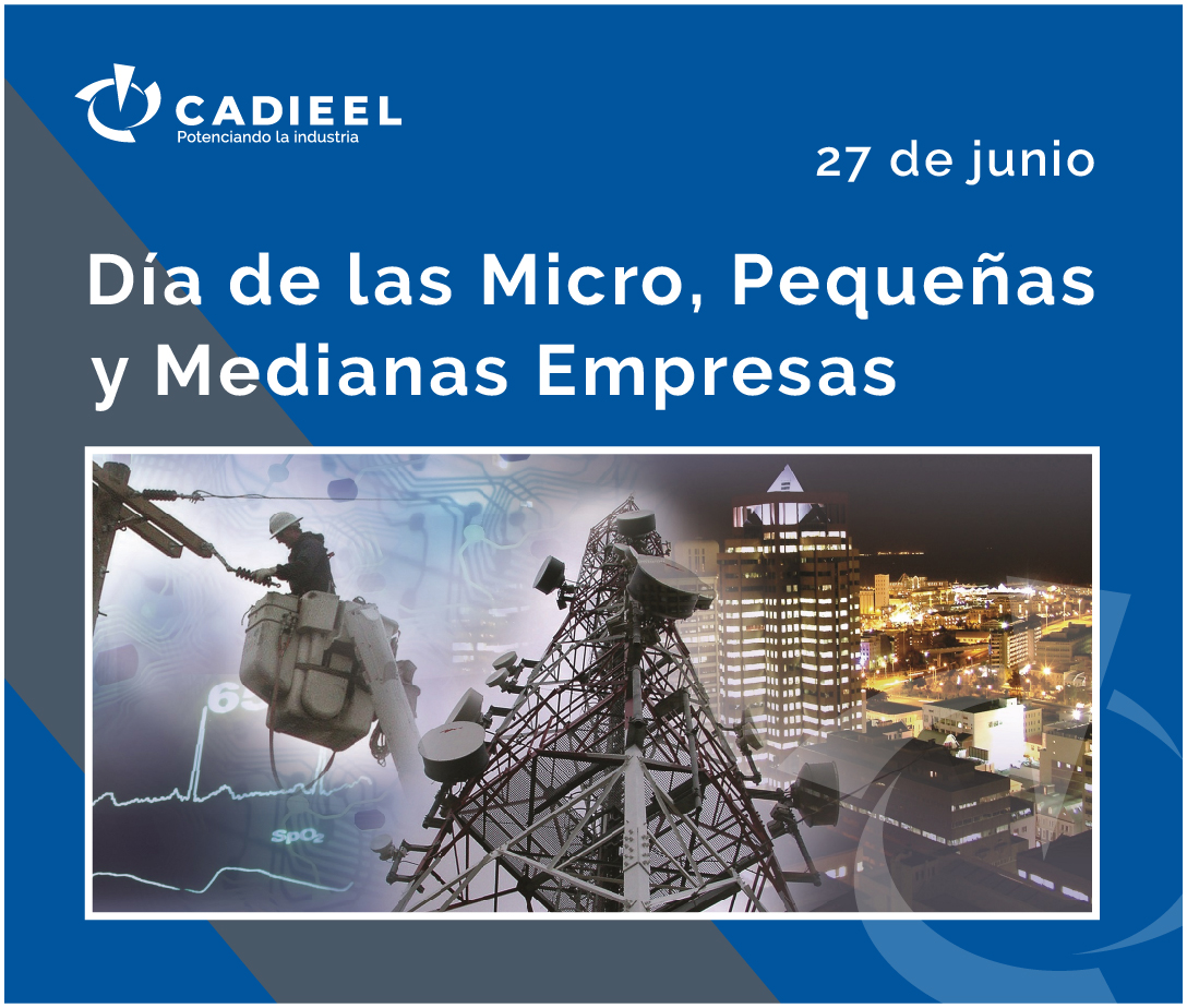 ¡Feliz #DíaDeLasMiPymes!
Desde CADIEEL saludamos y felicitamos a todas las MiPyMEs que, con su invaluable aporte, impulsan la economía y promueven la innovación en nuestro país. 
¡Gracias por seguir construyendo futuro con trabajo y compromiso! 🏭🇦🇷
#pyme #IndustriaNacional