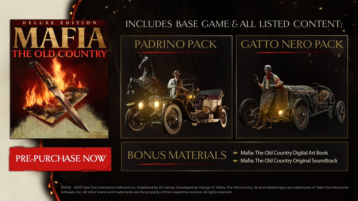 Take the ultimate oath.

Pre-order #MafiaTheOldCountry: Deluxe Edition to get the official game soundtrack and artbook, plus the "Padrino" and "Gatto Nero" packs for Enzo in-game!

🗡️🔥 2kgam.es/4mGGSWx