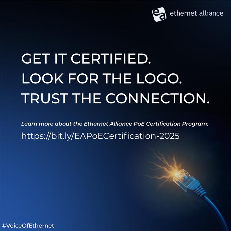 Ethernet Alliance (@ethernetallianc) on Twitter photo Upgrading to Power over #Ethernet? Don’t just plug and pray. The <a href="/EthernetAllianc/">Ethernet Alliance</a> Certification Program takes the guesswork out of finding gear that actually delivers power + performance. Get certified, look for the logo, trust the connection. Learn more: bit.ly/EAPoECertifica… Upgrading to Power over #Ethernet? Don’t just plug and pray. The <a href="/EthernetAllianc/">Ethernet Alliance</a> Certification Program takes the guesswork out of finding gear that actually delivers power + performance. Get certified, look for the logo, trust the connection. Learn more: bit.ly/EAPoECertifica…