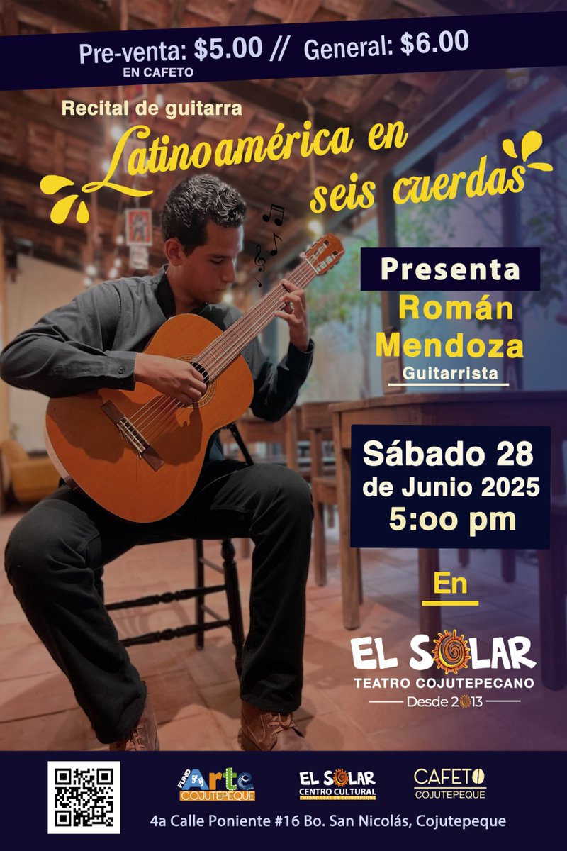 ¡Amantes de la #guitarra!
Román Mendoza realizará un maravilloso concierto de guitarra denominado "Latinoamérica en seis cuerdas", un recorrido por impresionantes piezas musicales de nuestro continente.
Sábado 28 de junio 2025
5pm en <a href="/ElSolarTeatro/">ElSolarTeatroCojutepecano</a>
Preventa en <a href="/CafetoCojute/">CAFETO COJUTEPEQUE</a>