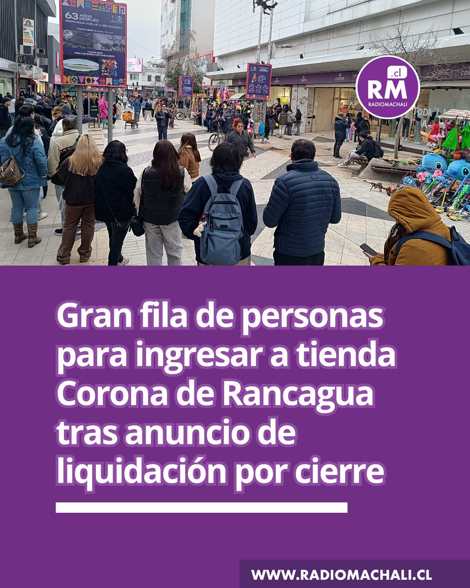 🛍️ Gran expectación en #Rancagua: una larga fila se formó afuera de la tienda Corona tras el anuncio de liquidación total por cierre definitivo. Cientos llegaron por las ofertas en vestuario y calzado.

#RadioMachalí #SomosLocales