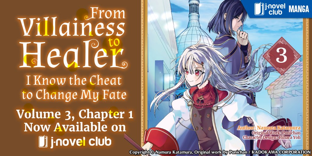 jnovelclub's tweet image. The Hero’s Party returns to Zille to stop by the Guild. Meanwhile, Prince Ignacia and Emilia also arrive in Zille searching for Charlotte! 🔍️ &quot;From Villainess to Healer: I Know the Cheat to Change My Fate&quot; (Manga) Volume 3 starts now! bit.ly/4et1WvZ