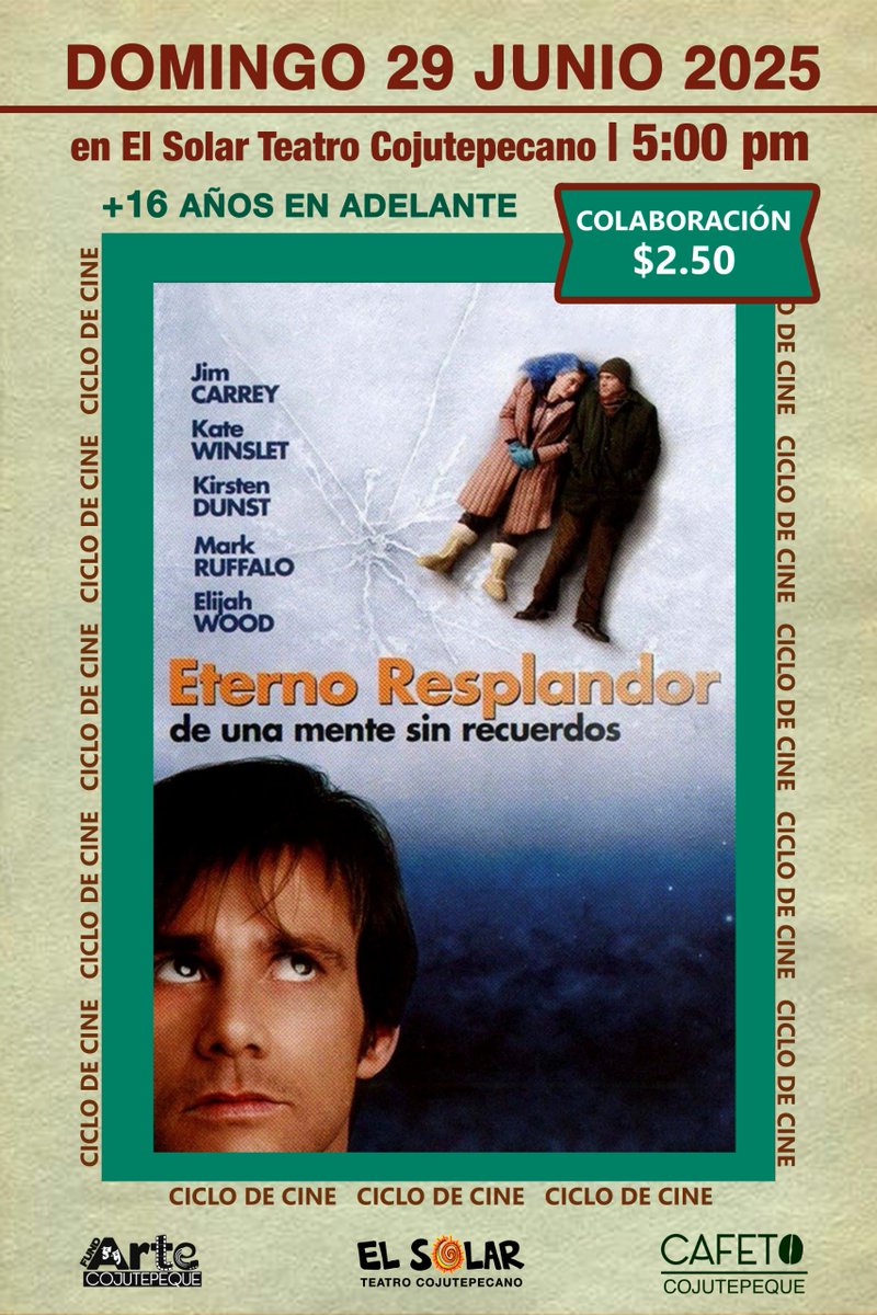 ¡Amantes del #cine!
Este domingo disfrutaremos de la increíble película "Eterno resplandor de una mente sin recuerdos" protagonizada por Jim Carrey y Kate Winslet. 
Siempre hacemos foro entre los asistentes luego de la proyección.

Domingo 29 de junio 2025
5pm en <a href="/ElSolarTeatro/">ElSolarTeatroCojutepecano</a>