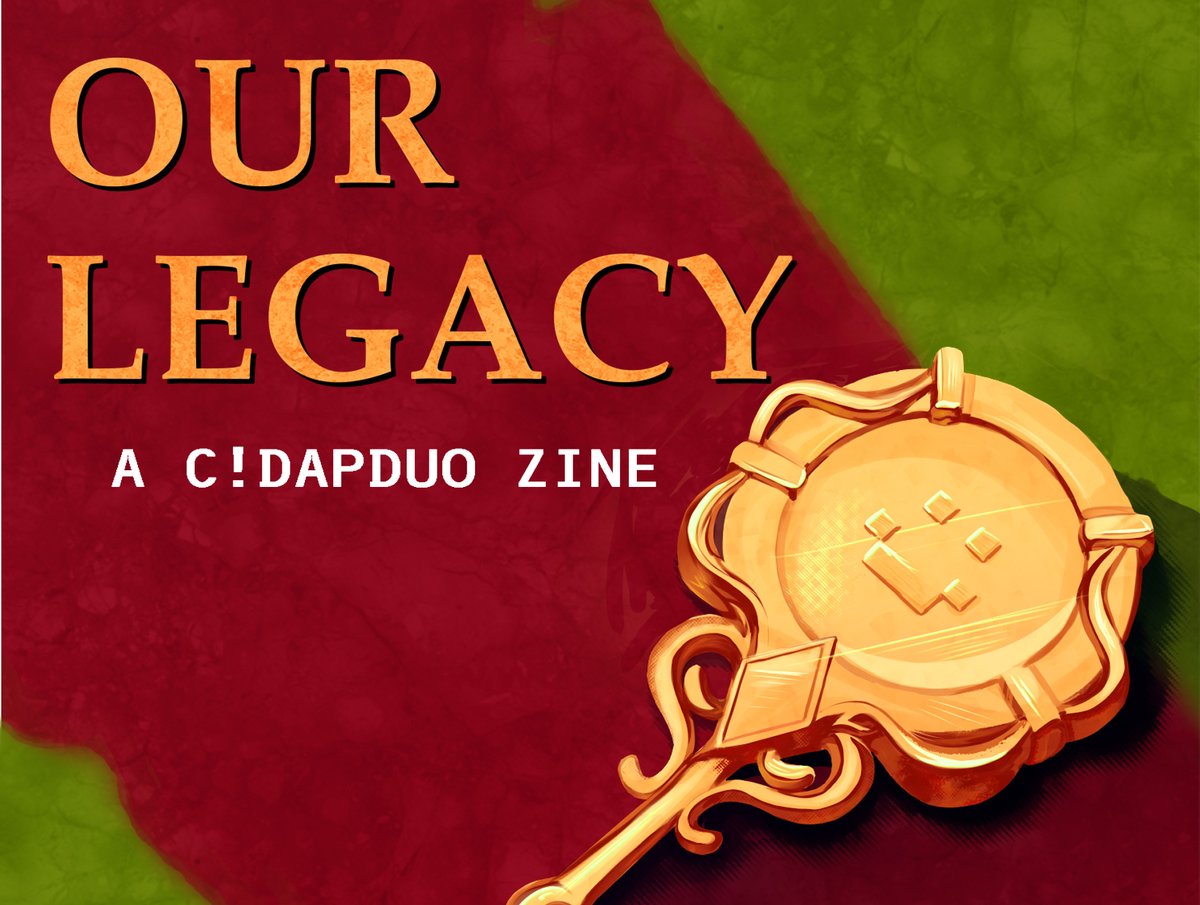cDapduozine's tweet image. 💚THE DAPDUO ZINE IS OUT NOW !!❤️
We are happy to present OUR LEGACY, a free digital fanzine about c!dapduo and their history, enjoy it!
check it out and download it here🔑
dapduozine.itch.io/qsz