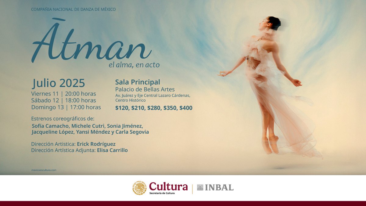 CNDanzaMX 🇲🇽🩰 (@cndanzamx) on Twitter photo ĀTMAN de la #CNDMx.
🗓️ Julio 2025
Vie 11 • 20 h | Sáb 12 • 18 h | Dom 13 • 17 h
📍 Sala Principal del <a href="/PalacioOficial/">PalaciodeBellasArtes</a>
🎟️ Boletos a la venta en taquillas y en tinyurl.com/29lewb4k
Desde $120 | +6 años
#ĀTMAN ĀTMAN de la #CNDMx.
🗓️ Julio 2025
Vie 11 • 20 h | Sáb 12 • 18 h | Dom 13 • 17 h
📍 Sala Principal del <a href="/PalacioOficial/">PalaciodeBellasArtes</a>
🎟️ Boletos a la venta en taquillas y en tinyurl.com/29lewb4k
Desde $120 | +6 años
#ĀTMAN