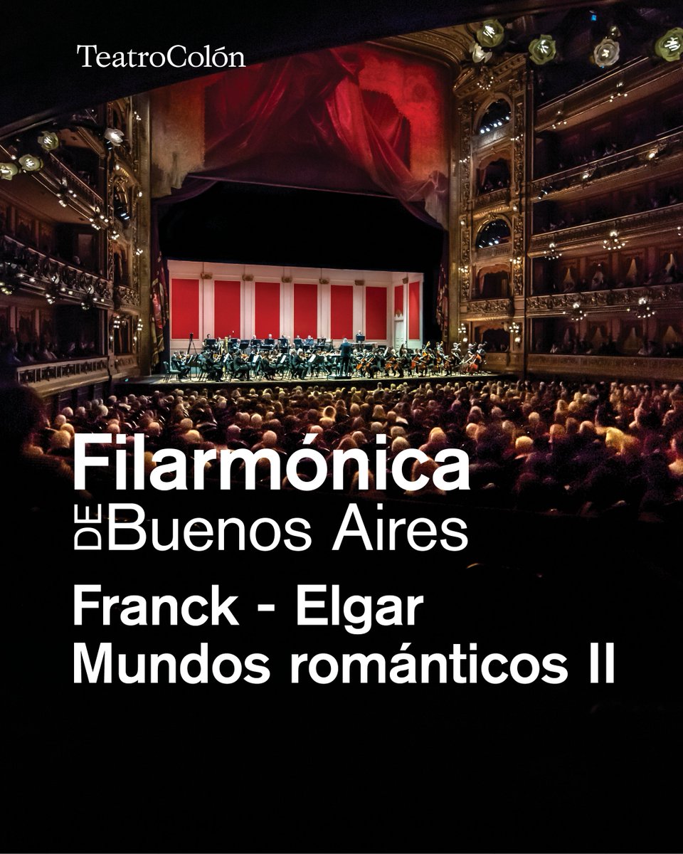 FILARMÓNICA DE BUENOS AIRES: CONCIERTO 07
El 11/7 a las 20 h, la Filarmónica, dirigida por Zoe Zeniodi, interpretará la Sinfonía en re menor de Franck y el Concierto para violín de Elgar, con Xavier Inchausti como solista. Comprá las entradas en teatrocolon.org.ar