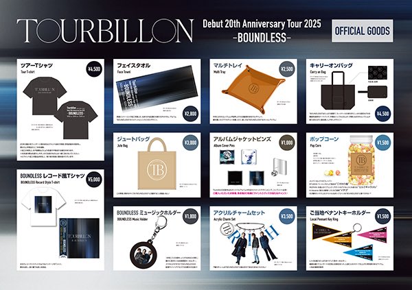 本日開催!!!

Tourbillon Debut 20th Anniversary Tour 2025 - BOUNDLESS -

6月28日(土) Zepp Nagoya
開場17:00/開演18:00

◆当日券販売中！
l-tike.com/tb20th/
※2階後方立見 

◆グッズ先行販売
★RKF/NO NAME?/ s-cageシート
13:30～14:30
★一般のお客様
15:00〜