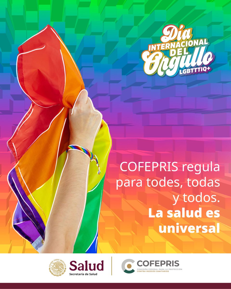 En #COFEPRIS trabajamos por el acceso a una salud inclusiva para todes, sin estigmas, sin miedos, sin discriminación.