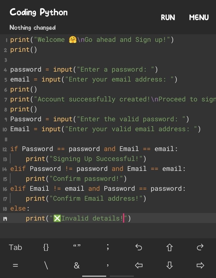 charlesnwawo's tweet image. Barely 2 weeks into python coding.
Just wrote a working code that uses if, else statements to check and confirm email and password🙂‍↔️
It may be simple but it feels like magic 😁✨
Grateful to @py_50c for their dedicated teachings and drive for excellence.
#12weeksofpythoncode