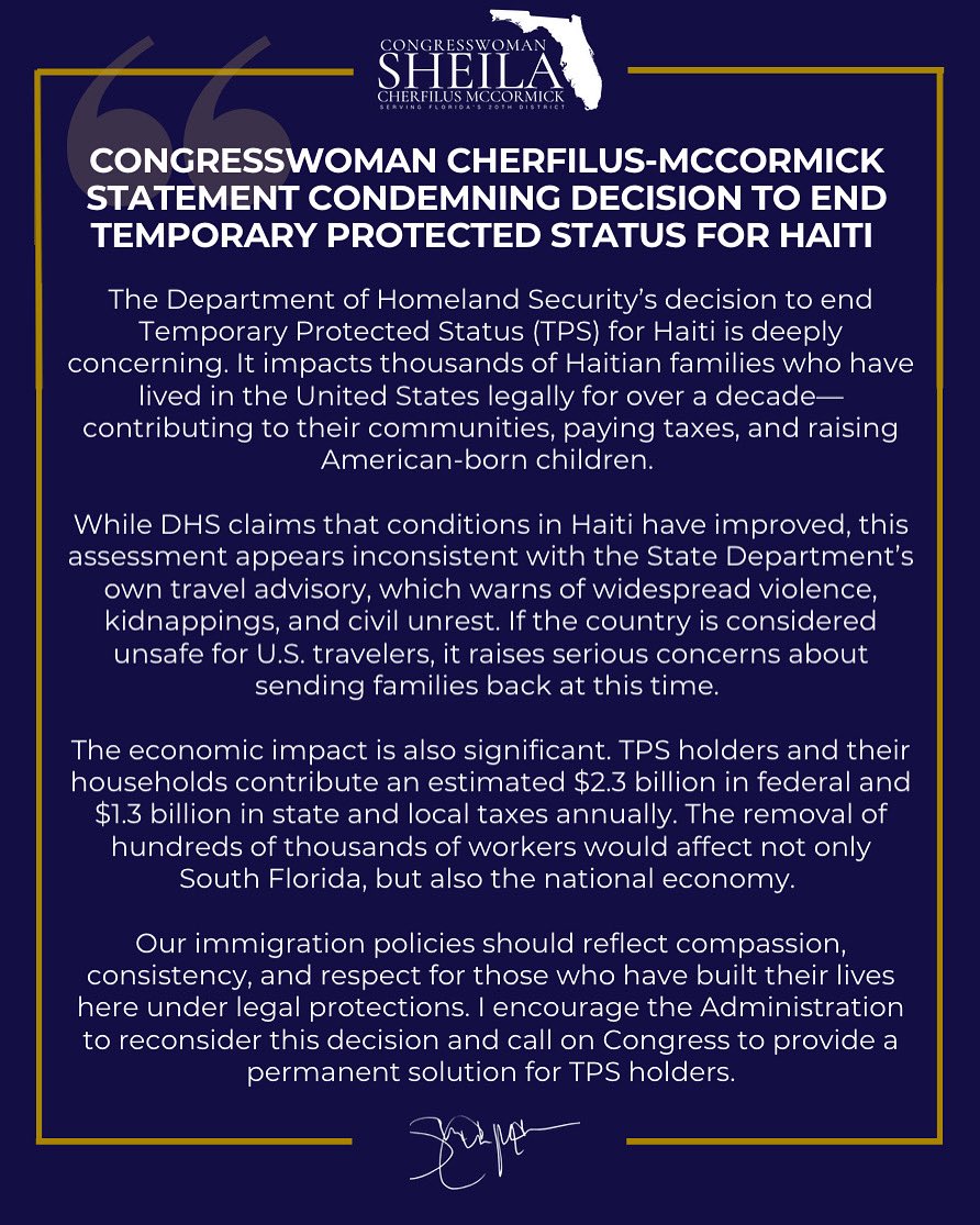 Congresswoman Sheila Cherfilus-McCormick (@congresswomansc) on Twitter photo Our immigration policies should reflect compassion, consistency, and respect for those who have built their lives here under legal protections. 
I encourage the Administration to reconsider this decision and call on Congress to provide a permanent solution for TPS holders. Our immigration policies should reflect compassion, consistency, and respect for those who have built their lives here under legal protections. 
I encourage the Administration to reconsider this decision and call on Congress to provide a permanent solution for TPS holders.