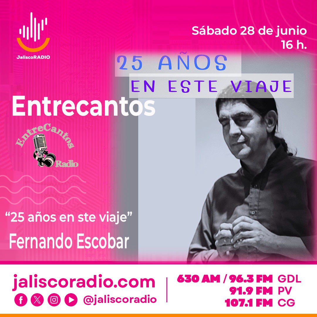 JaliscoRadio's tweet photo. 🎶 Este sábado 28 de junio en Entrecantos, celebramos 25 años de música, caminos y emociones con el cantautor jalisciense Fernando Escobar.
 Te esperamos en punto de las 18:00 h por: https://t.co/sj4MYxQkB6  #MásCercaDeTi https://t.co/SS4lm0H7Ja