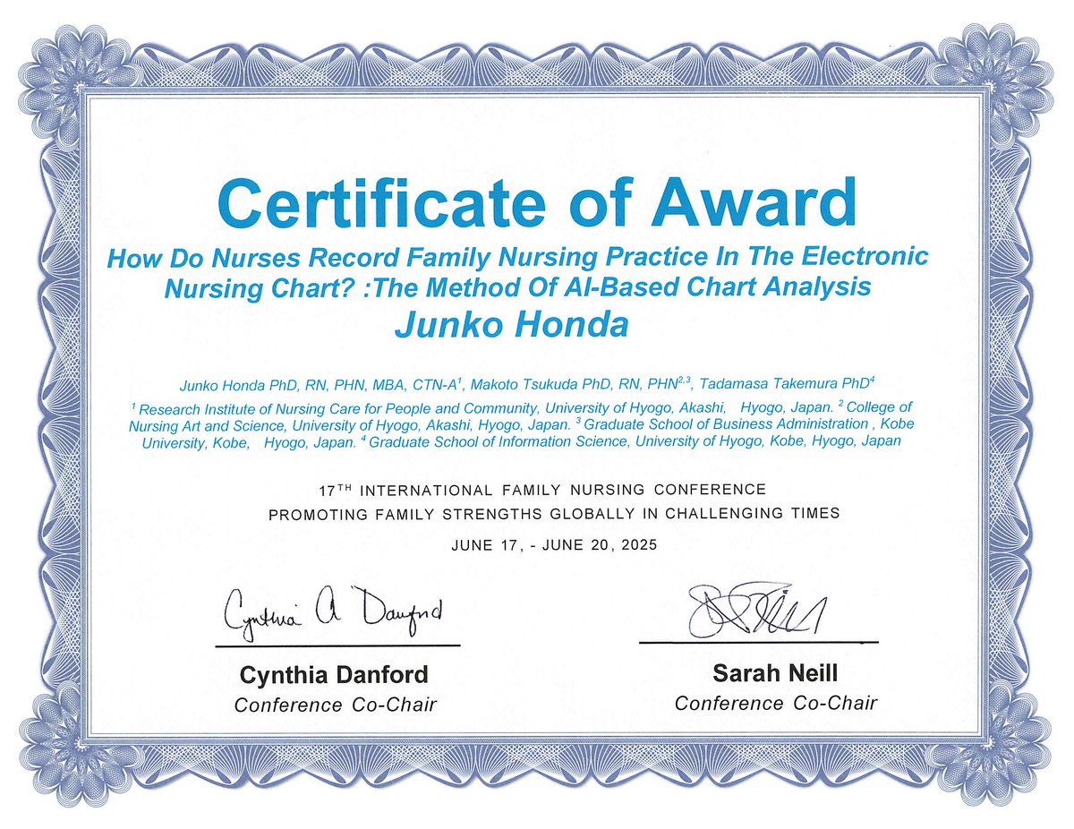 IntlFamNursingAssoc (@ifnaorg) on Twitter photo Introducing the IFNC17 Poster Award – In Person!
How Do Nurses Record Family Nursing Practice In The Electronic Nursing Chart? : The Method Of AI-Based Chart Analysis-Junko Honda, University of Hyogo
linkedin.com/in/junko-honda…
<a href="/Junko_H/">Junko H., RN, PhD, MBA, CTN-A</a> <a href="/PetraBrysiewicz/">Petra Brysiewicz</a> <a href="/TeresaG_Aleman/">Teresa Gutiérrez-Alemán</a> <a href="/kponyo2/">Kathy.S</a> Introducing the IFNC17 Poster Award – In Person!
How Do Nurses Record Family Nursing Practice In The Electronic Nursing Chart? : The Method Of AI-Based Chart Analysis-Junko Honda, University of Hyogo
linkedin.com/in/junko-honda…
<a href="/Junko_H/">Junko H., RN, PhD, MBA, CTN-A</a> <a href="/PetraBrysiewicz/">Petra Brysiewicz</a> <a href="/TeresaG_Aleman/">Teresa Gutiérrez-Alemán</a> <a href="/kponyo2/">Kathy.S</a>