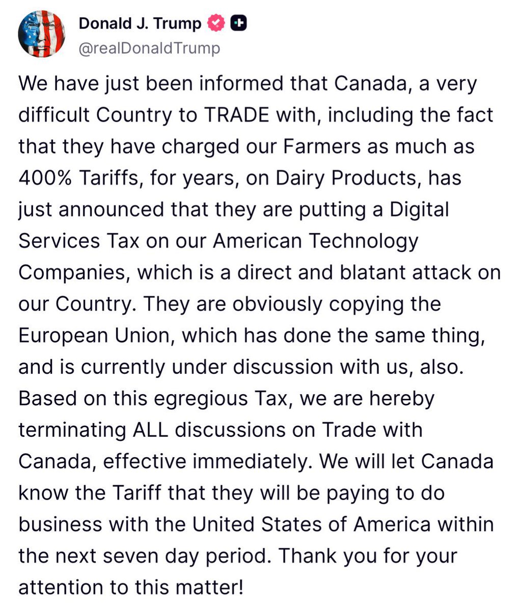 Trump ends all trade talks with Canada, new tariff to be announced within next one week.