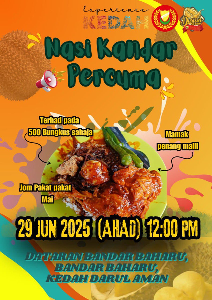 Nasi Kandar Percuma ‼️ 
Nasi Kandar Percuma ‼️ 
Nasi Kandar Percuma ‼️

Bila ? 29 Jun 2025 ( Ahad ) pada jam 12:00 Tengah Hari😁

Pakat-Pakat Mai nah 𝐃𝐮𝐫𝐢𝐚𝐧 𝐀𝐠𝐫𝐨 𝐓𝐨𝐮𝐫𝐢𝐬𝐦 𝐅𝐞𝐬𝐭 @ Dataran Bandar Baharu, Kedah.