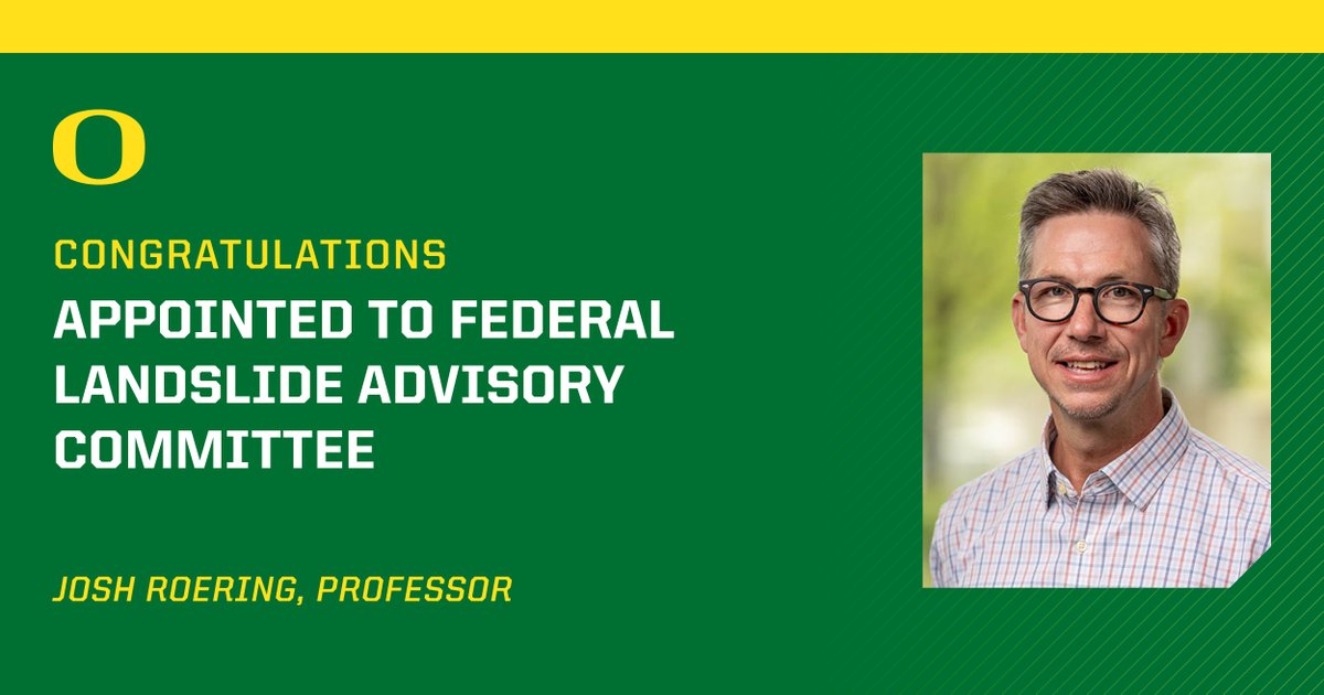 Congratulations Josh Roering, professor in the College of Arts and Sciences, Department of Earth Sciences, for being appointed to the Federal Advisory Committee on Landslides. Convened under the National Landslide Preparedness Act, the committee advises the U.S. Geological Survey