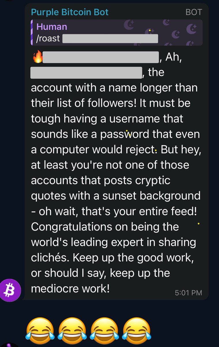 🔥 Our community dev just dropped a Roast Bot in PBTC TG, and it’s absolutely savage 😂 😈

Brutal, hilarious, and fully purple powered.
It even lets you customize the roast style. 👀

Try it (if you dare):
👉 t.me/Purple_Bitcoin…

📸 (Look what it did to one of our admins 👇)