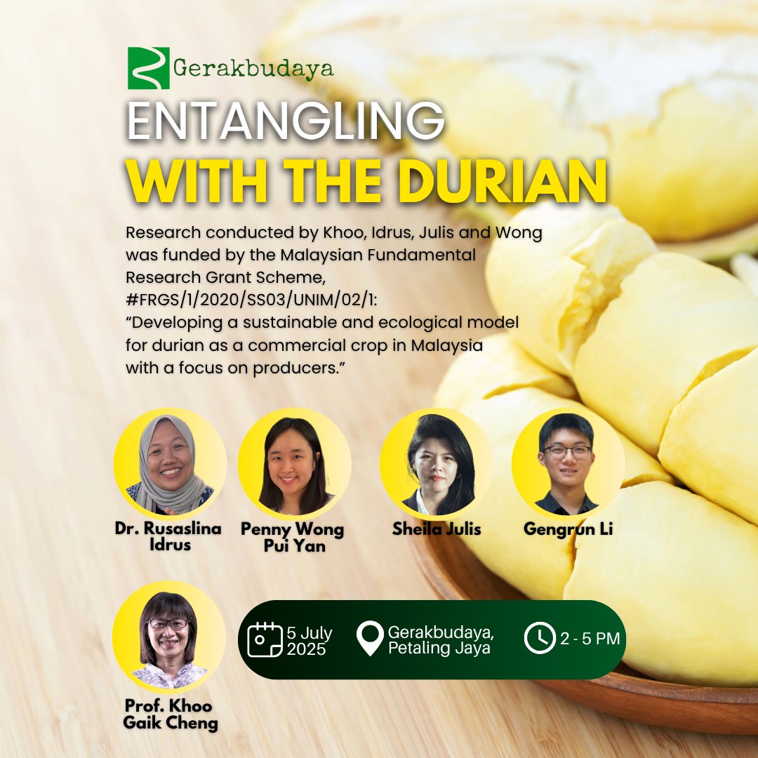 Discussion — Entangling with the Durian

Unpack the layers of Malaysia’s iconic durian from smallholder roots, Orang Asli ties, Gua Musang’s growth, and China’s appetite. Culture, ecology, and trade collide.

Date: 5th July 2025, Saturday
Time: 2 PM
Venue: Gerakbudaya, PJ