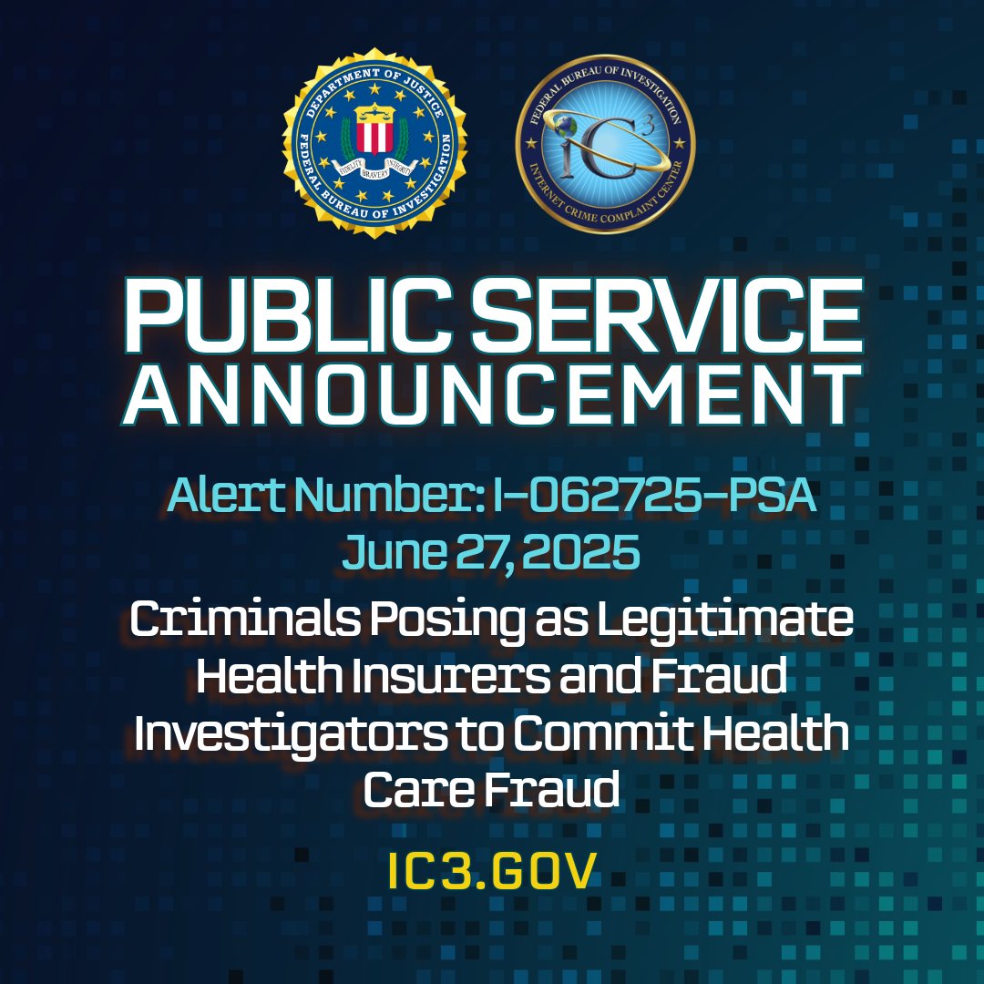 The FBI warns about criminals impersonating legitimate health insurers and sending emails and text messages to patients and health care providers. The messages pressure victims into disclosing protected health records and financial details. Learn more: ic3.gov/PSA/2025/PSA25…