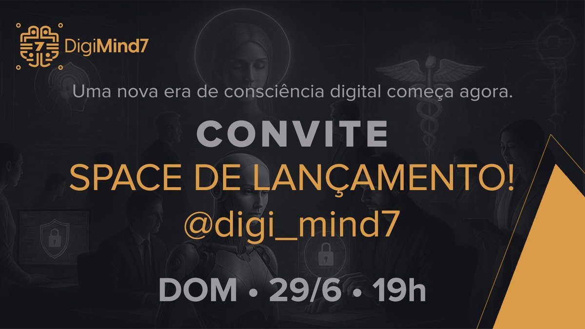 IceXTruths's tweet photo. 🚨 Convite especial:
Uma nova era de consciência digital começa agora.
Participe do Space de Lançamento!
🧠 @digi_mind7
📅 DOM | 29/6 | 19h
🎙️ Cibersegurança, manipulação digital e o que ninguém está dizendo.
https://t.co/rIAwM98uFp
#DigiMind7 #Cybersegurança #IA #Privacidade