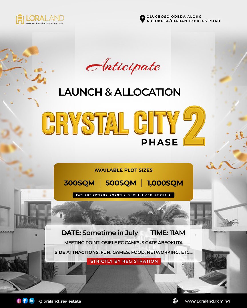 loralands's tweet photo. Anticipation Memo  “Crystal City 2” Launch &amp; Early Allocation

Location: Olugboso–Odeda, along the Abeokuta–Ibadan Expressway, Ogun State
Event: Launch &amp; Allocation (Early Buyer Access Only) – July @ 11 AM
Meeting Point: Osiele FC Campus Gate, Abeokuta #RealEstate #TrendingNow https://t.co/BVJZgHI3ow