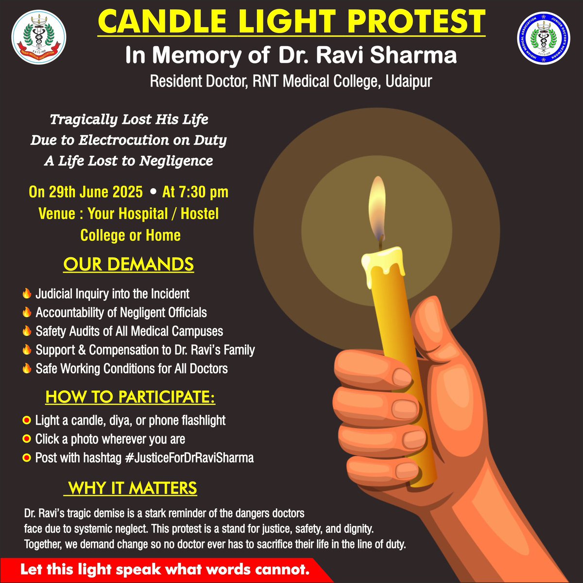 IMA JDN mourns the tragic loss of Dr. Ravi Sharma, electrocuted while on duty, a stark reminder of the systemic neglect doctors face.
On 29th June, 7:30 PM, light a candle wherever you are.
Let the light demand what silence cannot.
#MedTwitter
