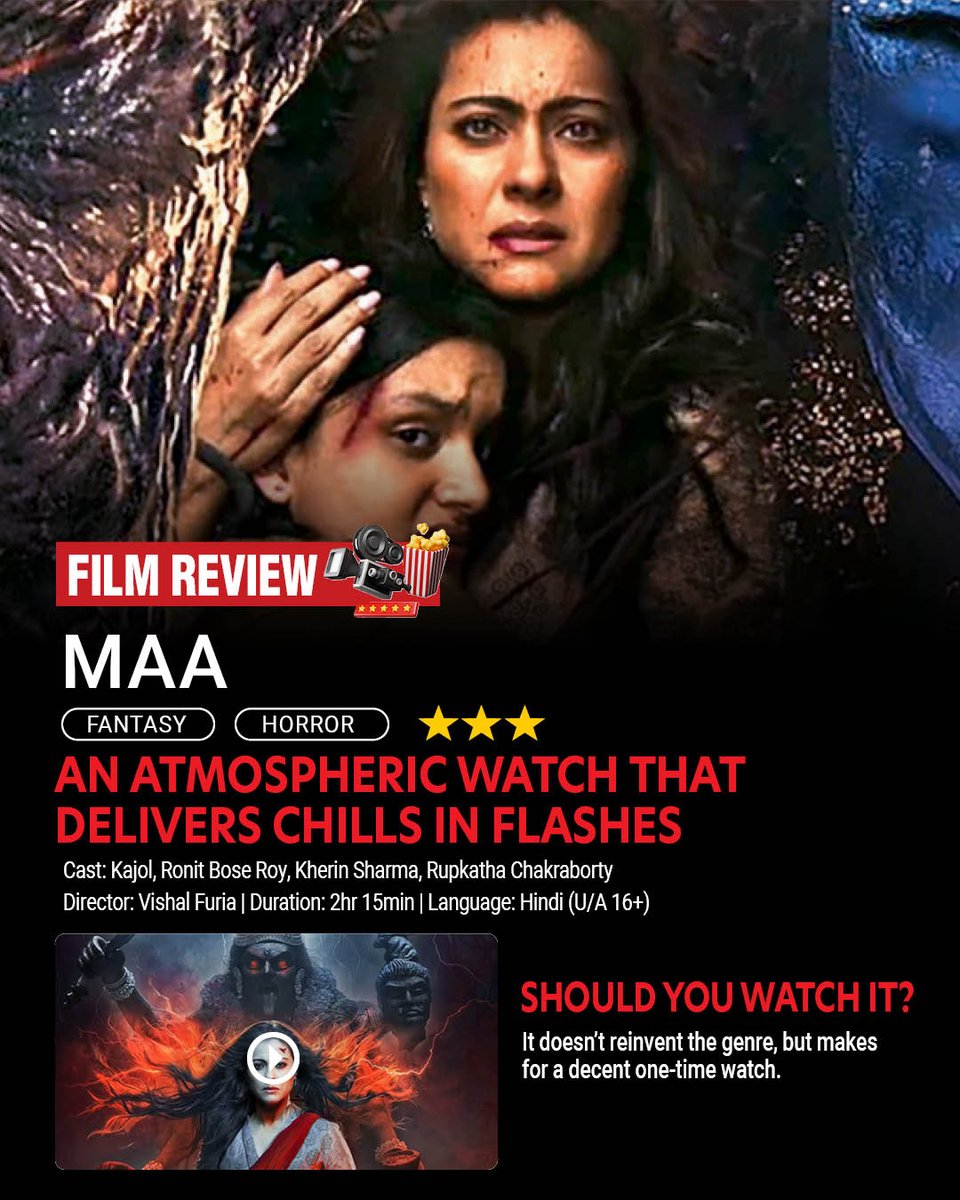 Director Vishal Furia’s mythological horror, #Maa, is an addition to the Shaitaan universe. Some moments deliver genuine chills, but gimmicky VFX and exaggerated creature design dilute the fear factor  #FilmReview