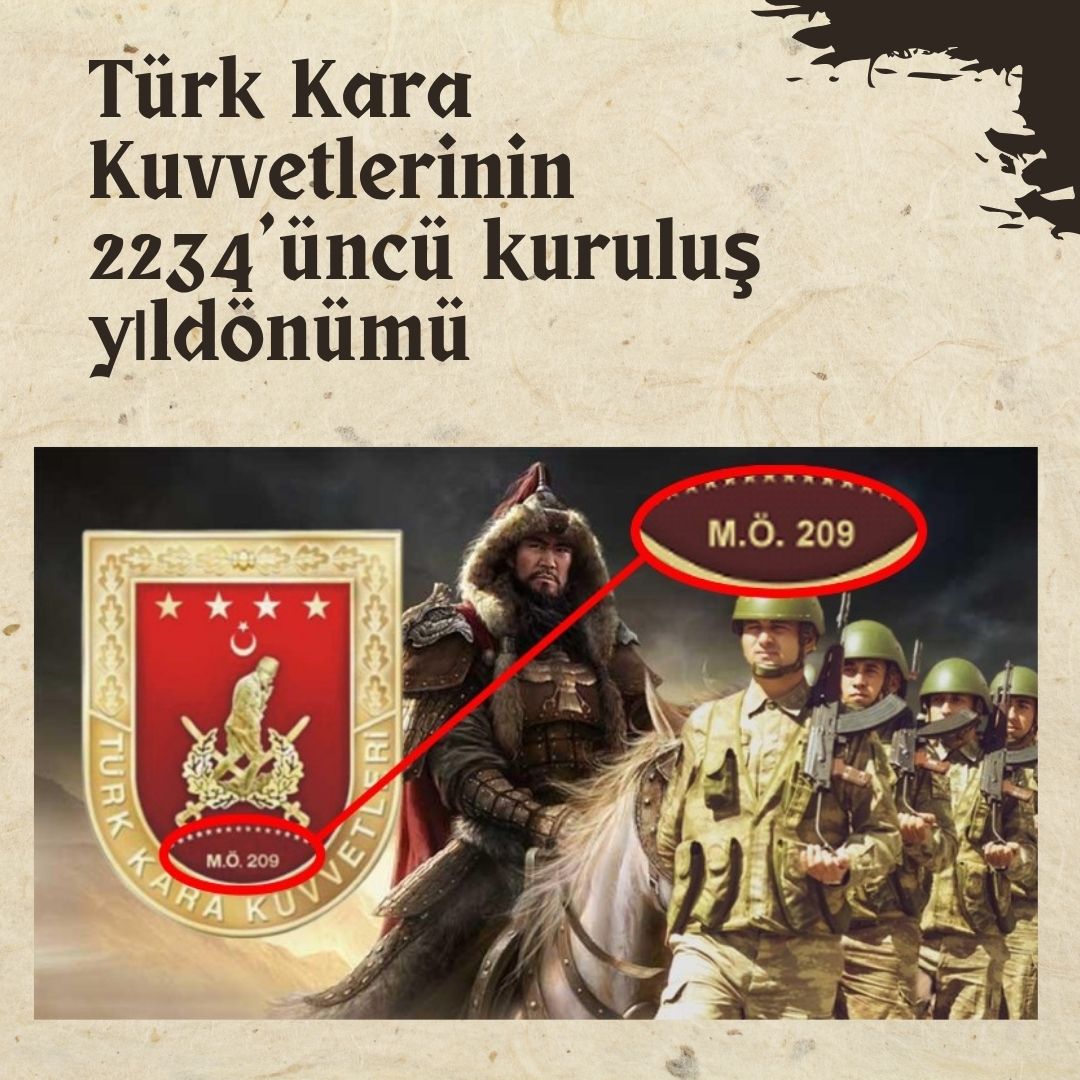 Anayurt'tan Anadolu'ya 2234 Yıldır Aynı Nizamı Koruyarak Vatan İçin Mücadele Eden #KaraKuvvetleri Komutanlığı'mızın Kuruluş Yıl Dönümü Kutlu Olsun!

İlk kez Mete Han tarafından M.Ö. 209 yılında kurulan düzenli Türk Kara Ordusunda sayı itibarıyla 10.000 atlıdan oluşan en büyük