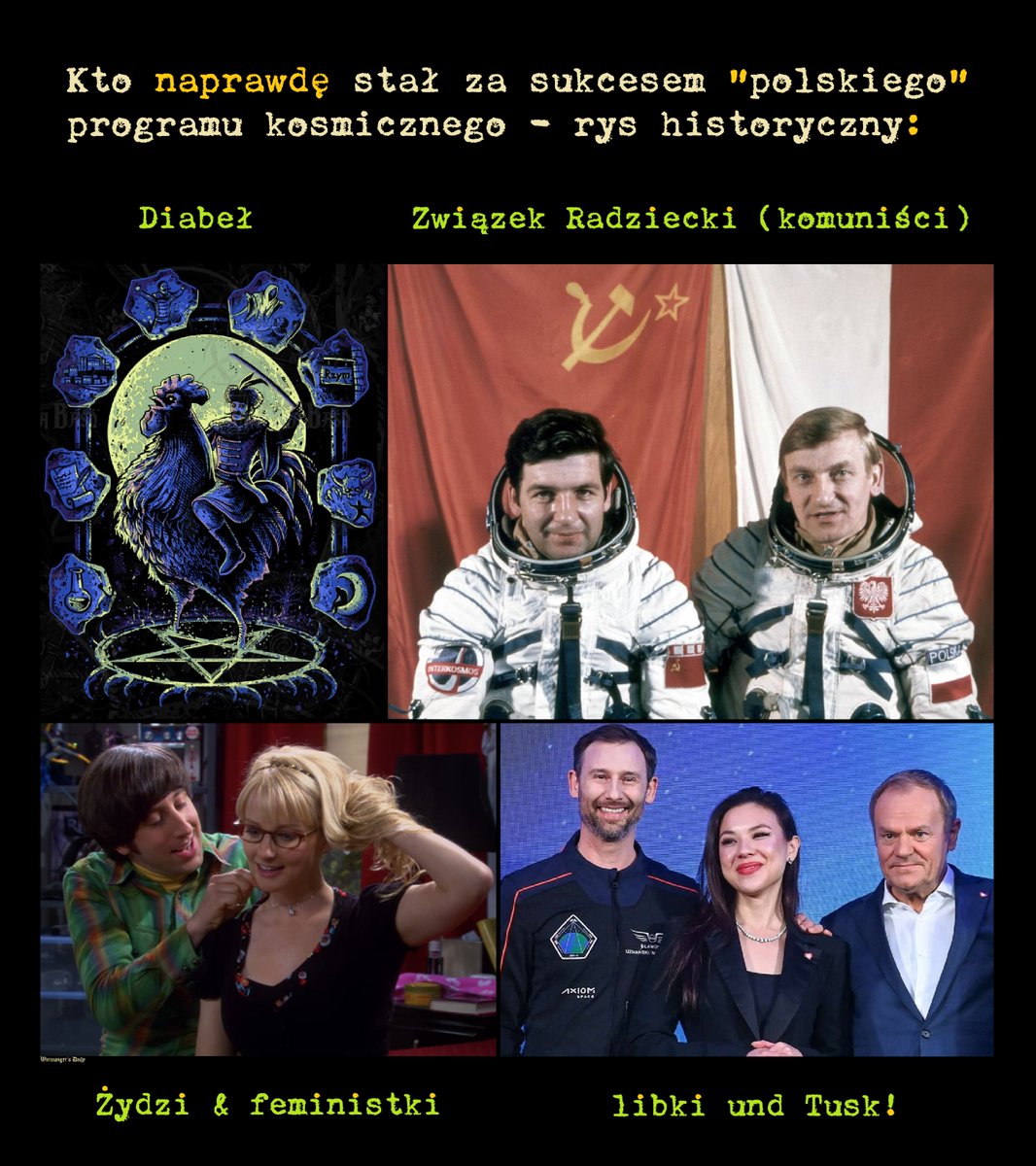 KolinskiRobert's tweet photo. #AtoPolskaWłaśnie... #libki #kosmos #twardowski #kulikow #hermaszewski #wolowitz #rostenkowski #uznański #wiśniewska #tusk; #33lataStyropianizmu #kosmos; 🤡🥳
Ktoś mógłby się zastanawiać czy to aby na pewno był progres?; #tePytania, #PrawdaWasWyzwoli; 🖤🚩
#MakeArtNotWar; 🖤🚩 https://t.co/dwnpgwDSnS