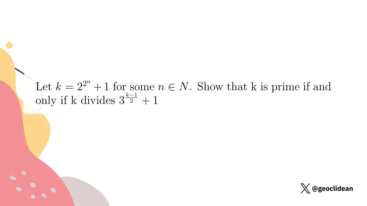 geoclidean's tweet image. Fermat's prime numbers and divisibility
#NumberTheorySolved #NumberTheory